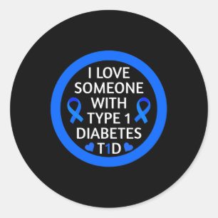Diabetes Awareness Month I Love Someone With Type Classic Round Sticker