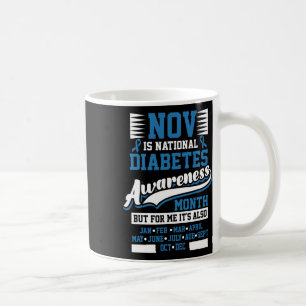 Diabetes Awareness Month T1 T2 Coffee Mug