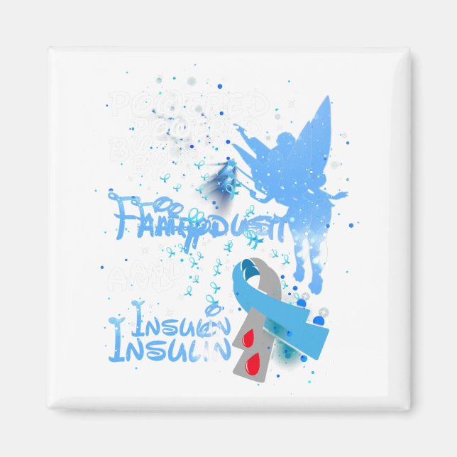 Diabetes Awareness Powered By Fairy Dust And Insul Magnet (Front)