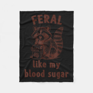 Diabetes Awareness Racoon Feral Like My Blood Suga Fleece Blanket