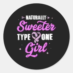 Diabetes Awareness  Sweeter Type One Girl Gift Tee Classic Round Sticker