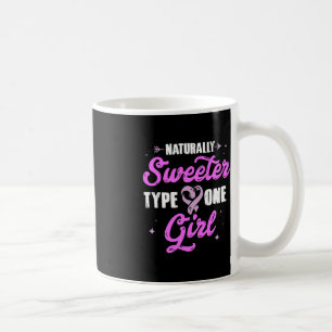 Diabetes Awareness  Sweeter Type One Girl Gift Tee Coffee Mug