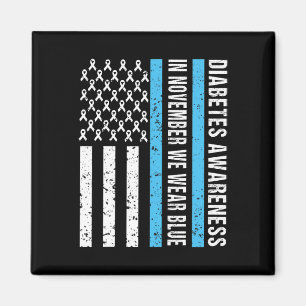 Diabetes Awareness T1D In November We Wear Blue Me Magnet