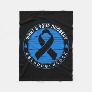 Diabetes Awareness T1d What's Your Number Blood Gl Fleece Blanket