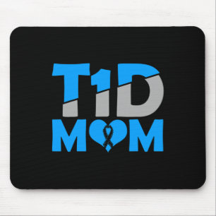Diabetes Awareness Type 1 - Diabetic T1D Mum Mouse Pad