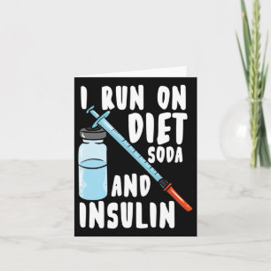 Diabetes Diet Soda And Insulin Diabetic Card