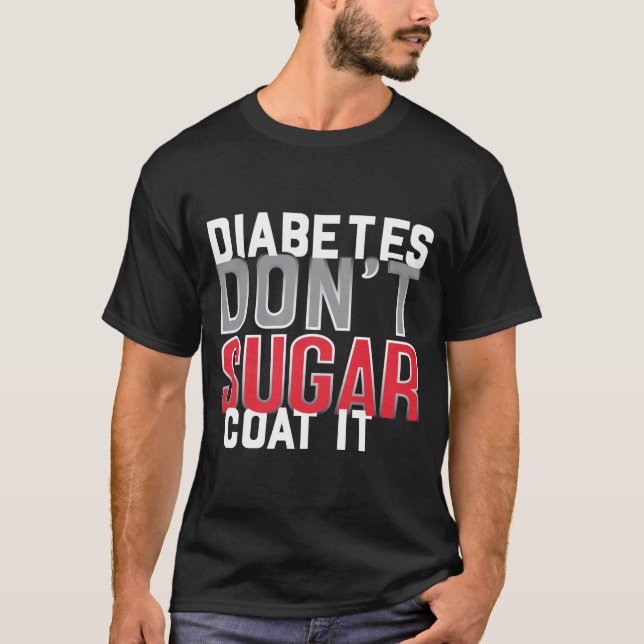 Diabetes Funny T-shirt (Front)