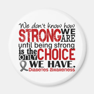 Diabetes How Strong We Are Magnet