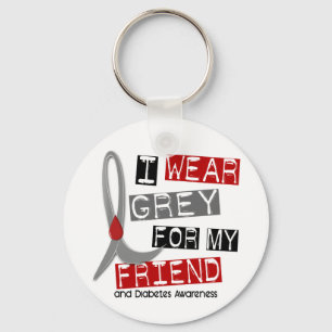 Diabetes I Wear Grey For My Friend 43 Key Ring