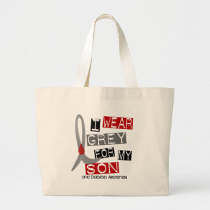 Diabetes I Wear Grey For My Son 37 Large Tote Bag