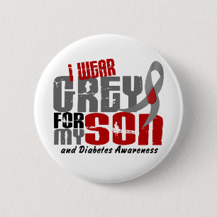Diabetes I WEAR GREY FOR MY SON 6.2 6 Cm Round Badge