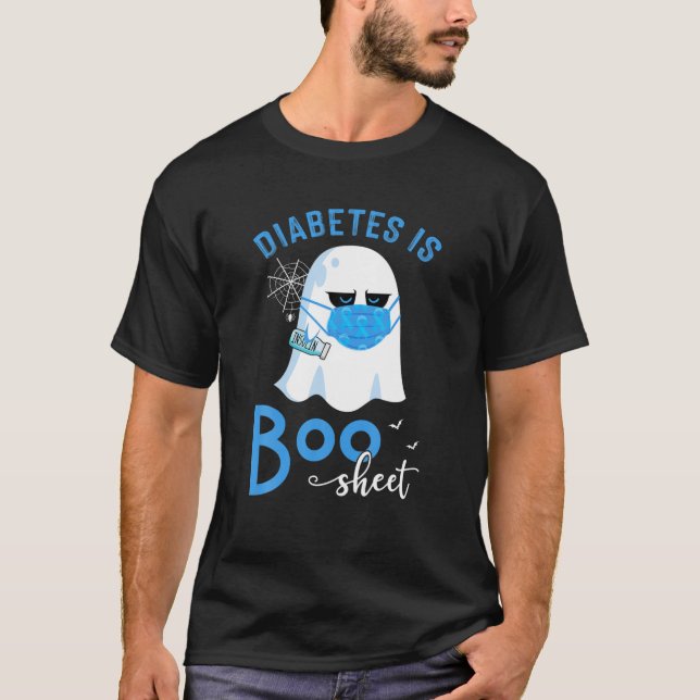 Diabetes Is Boo Sheet Boo Ghost Diabetes Awareness T-Shirt (Front)