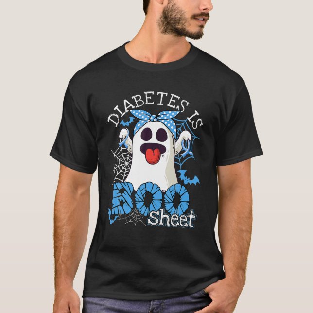 Diabetes Is Boo Sheet Halloween Ghost Diabetes Awa T-Shirt (Front)