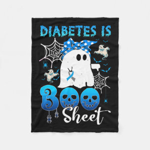 Diabetes Is Boo Sheets Ghost Diabetes Awareness Ha Fleece Blanket