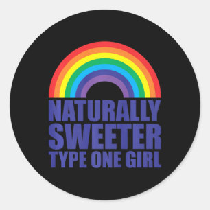 Diabetes Naturally Sweeter Type One Girl Rainbow T Classic Round Sticker
