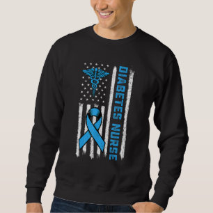 Diabetes Nurse Diab Nurse USA Flag Diabetes Awaren Sweatshirt