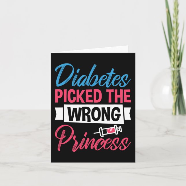 Diabetes Picked The Wrong Princess Card (Front)