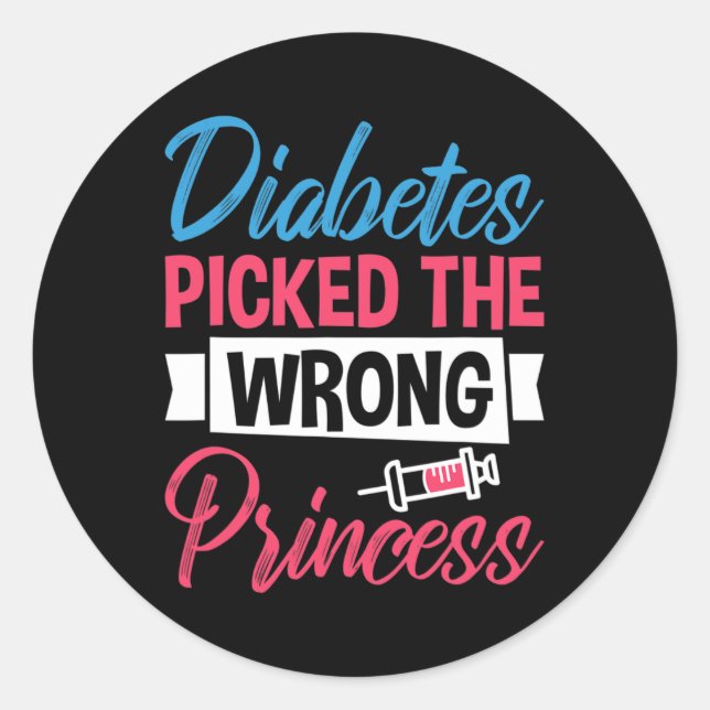 Diabetes Picked The Wrong Princess Classic Round Sticker (Front)