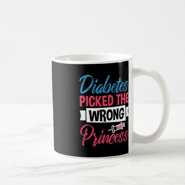 Diabetes Picked The Wrong Princess Coffee Mug (Right)