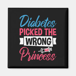 Diabetes Picked The Wrong Princess Magnet