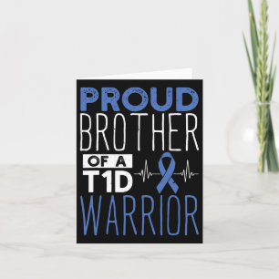 Diabetes Proud Brother Of A T1d Warrior Support Mo Card