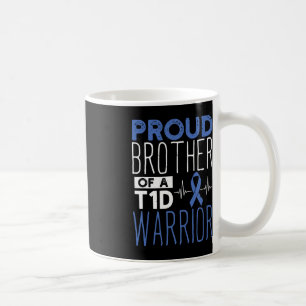 Diabetes Proud Brother Of A T1D Warrior Support Mo Coffee Mug