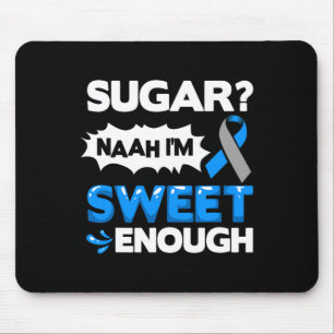 Diabetes Quotes Diabetes Fighter Diabetes Awarenes Mouse Pad
