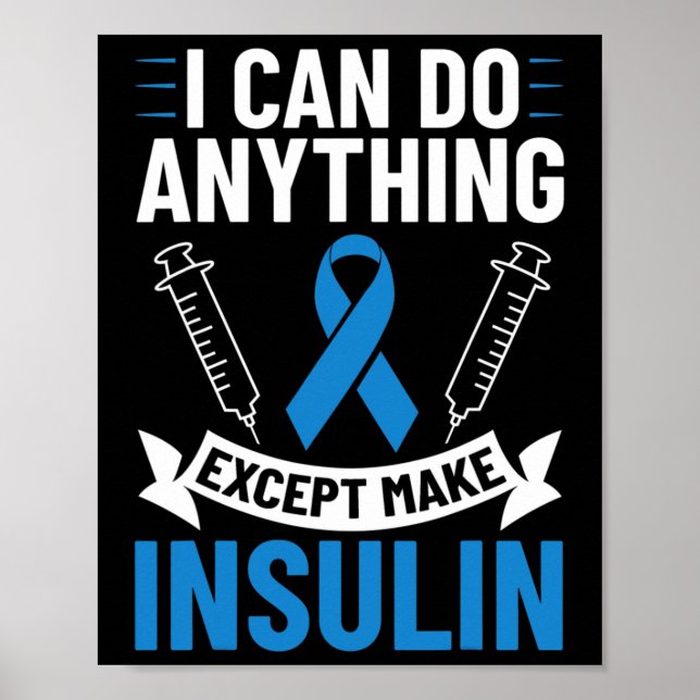 Diabetes Quotes Diabetes Fighter T1D Diabetes Awar Poster (Front)