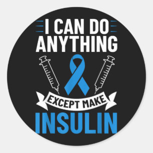 Diabetes Quotes Diabetes Fighter T1d Diabetes Classic Round Sticker