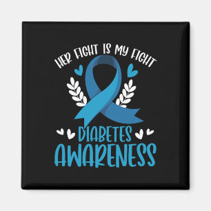 Diabetes Support His Fight Is My Fight Diabetes Aw Magnet