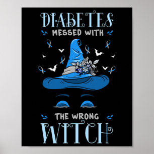 Diabetes Survivors Diabetic Patient Halloween Witc Poster