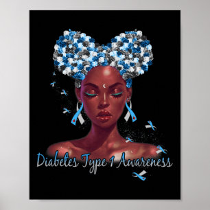 Diabetes Type 1 Awareness Blue and Grey Ribbon Gir Poster