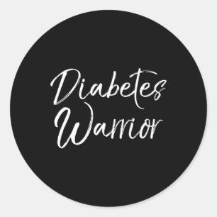 Diabetes Warrior Cute Fun Type 1 Diabetes Gift Classic Round Sticker