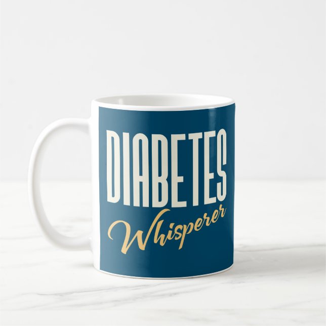 Diabetes Whisperer - Funny Endocrinologist Coffee Mug (Left)