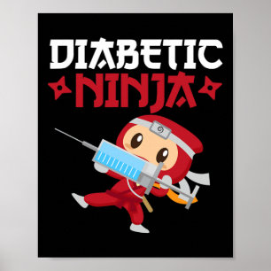 Diabetic Ninja Type 1 Diabetes Awareness Poster