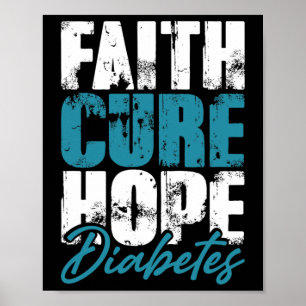 Diabetic Warrior Gift Faith Cure Hope Diabetes Awa Poster