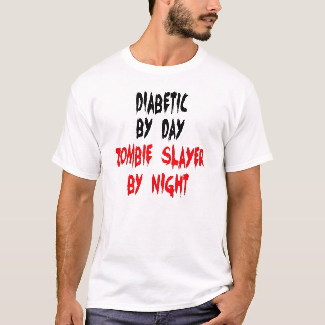 Diabetic Zombie Slayer T-Shirt (Front)