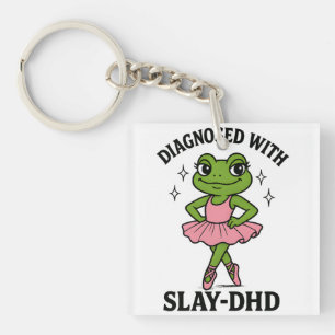 Diagnosed Slay-DHD Frog Ballerina ADHD Key Ring