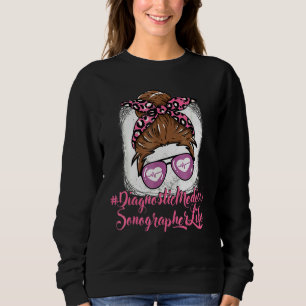 Diagnostic Medical Sonographer Nursing For Women G Sweatshirt