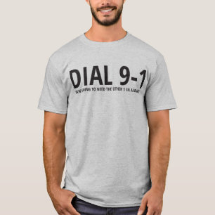 Dial 9-1 T-Shirt