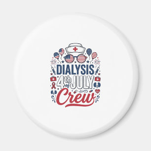 Dialysis 4th of July Crew Nurse Patriotic Shirt De Magnet