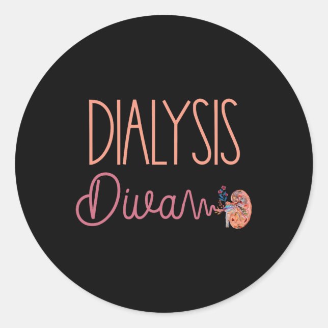Dialysis Diva Technician Nurse Patient Cute Kidney Classic Round Sticker (Front)