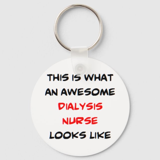 dialysis nurse, awesome key ring (Front)