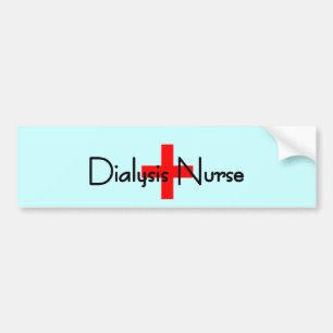 Dialysis Nurse Bumper Sticker