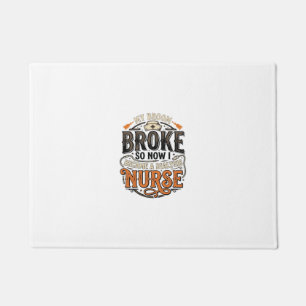 Dialysis Nurse Halloween Broom Broke Vintage Desig Doormat