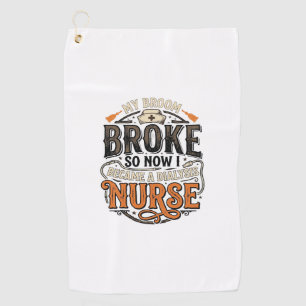 Dialysis Nurse Halloween Broom Broke Vintage Desig Golf Towel