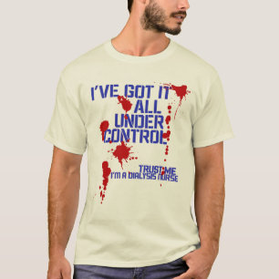 Dialysis Nurse I've Got it all Under Control Funny T-Shirt