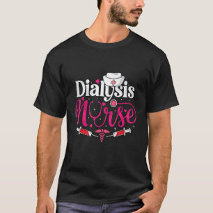 Dialysis Nurse Kidney Heartbeat Nephrology Technic T-Shirt