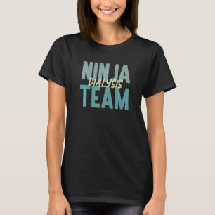 Dialysis Nurse Kidney Ninja Nephrology Team Tech M T-Shirt