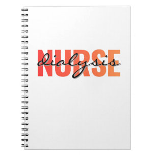Dialysis Nurse Modern Typography Notebook